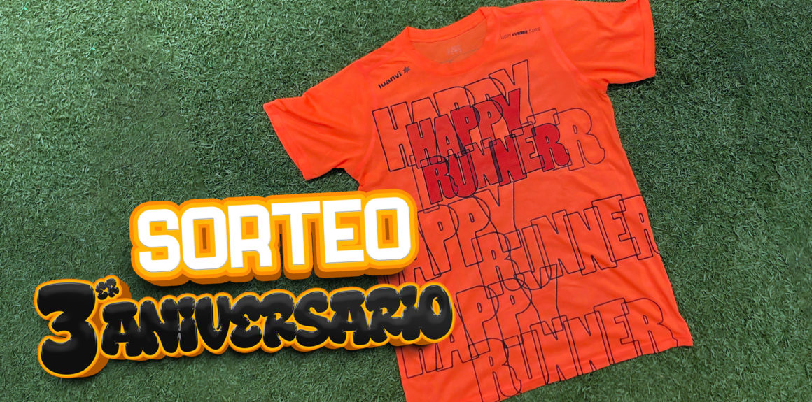 1er Sorteo 3 aniversario Happy Runner Things